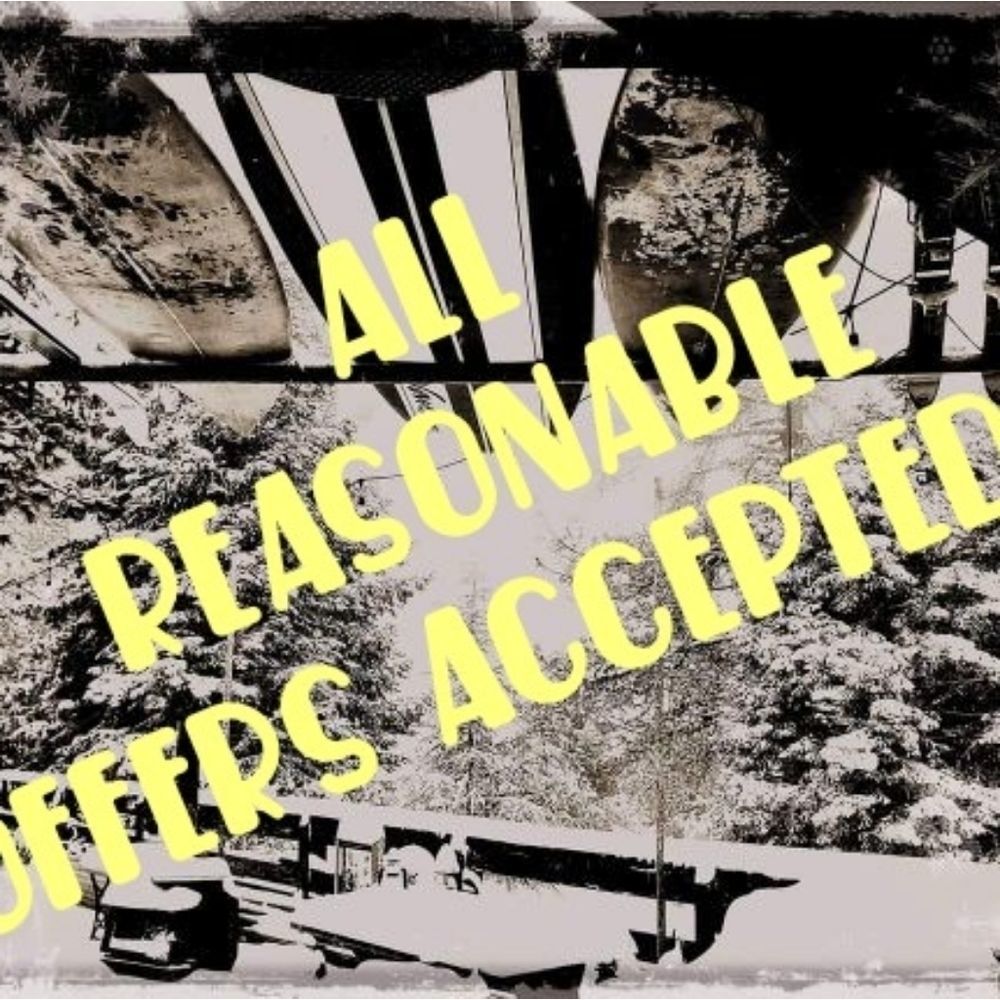 All reasonable offers are accepted!!!